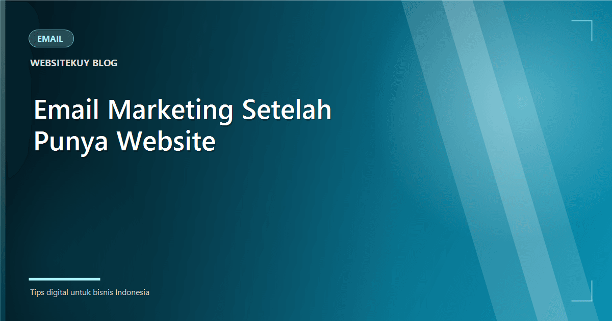Article cover Email Marketing After You Have a Website