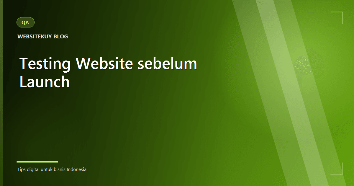 Pre-Launch Website Testing: A QA Checklist