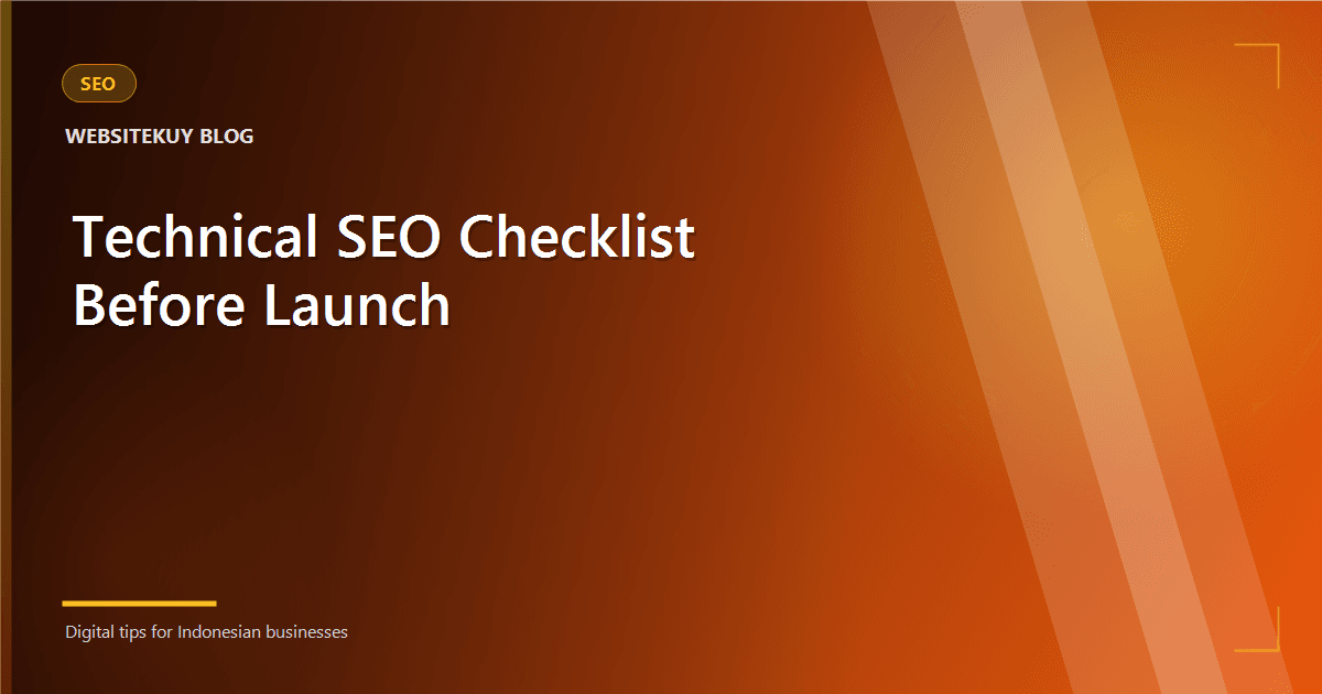 Technical SEO Checklist Before Website Launch
