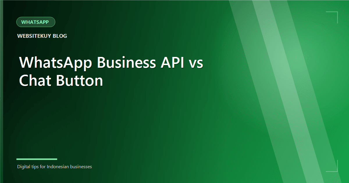 WhatsApp Business API vs a Simple Chat Button on Your Website