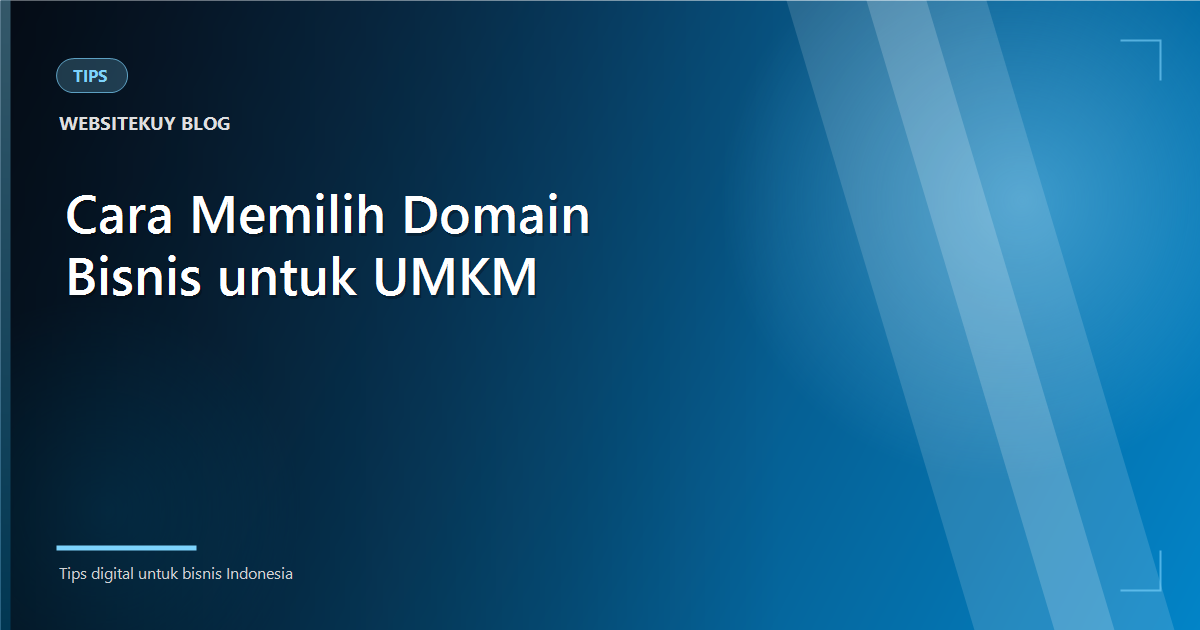 Article cover Cara Memilih Domain Bisnis yang Tepat untuk UMKM