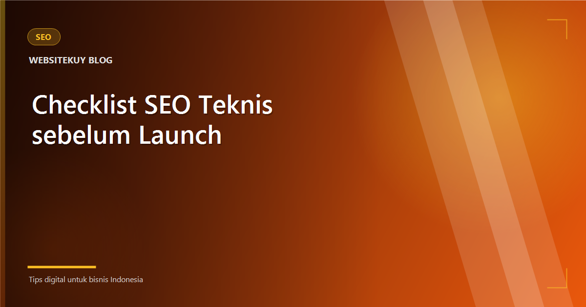Article cover Checklist SEO Teknis Website sebelum Launch