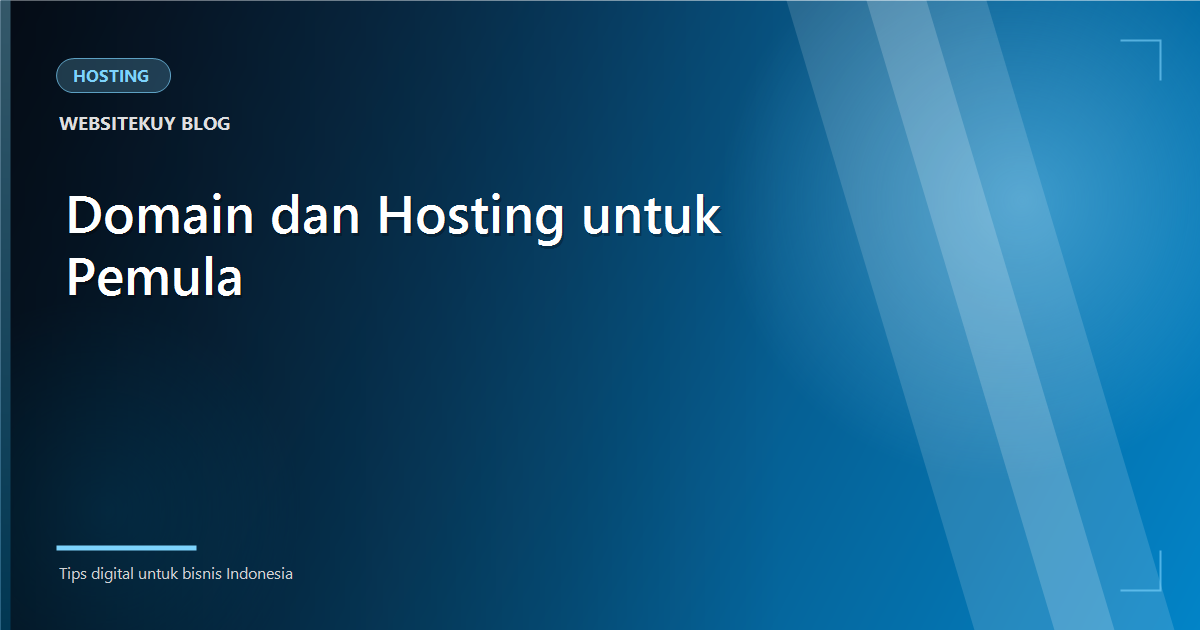 Article cover Domain dan Hosting untuk Pemula: Panduan Singkat