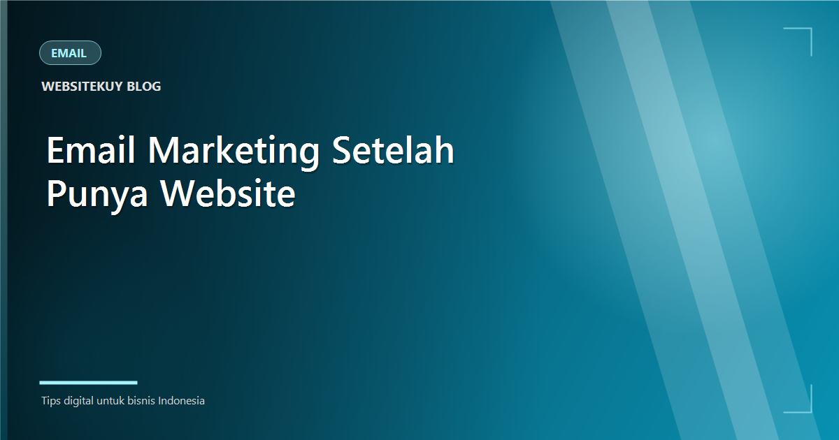 Article cover Email Marketing Setelah Punya Website