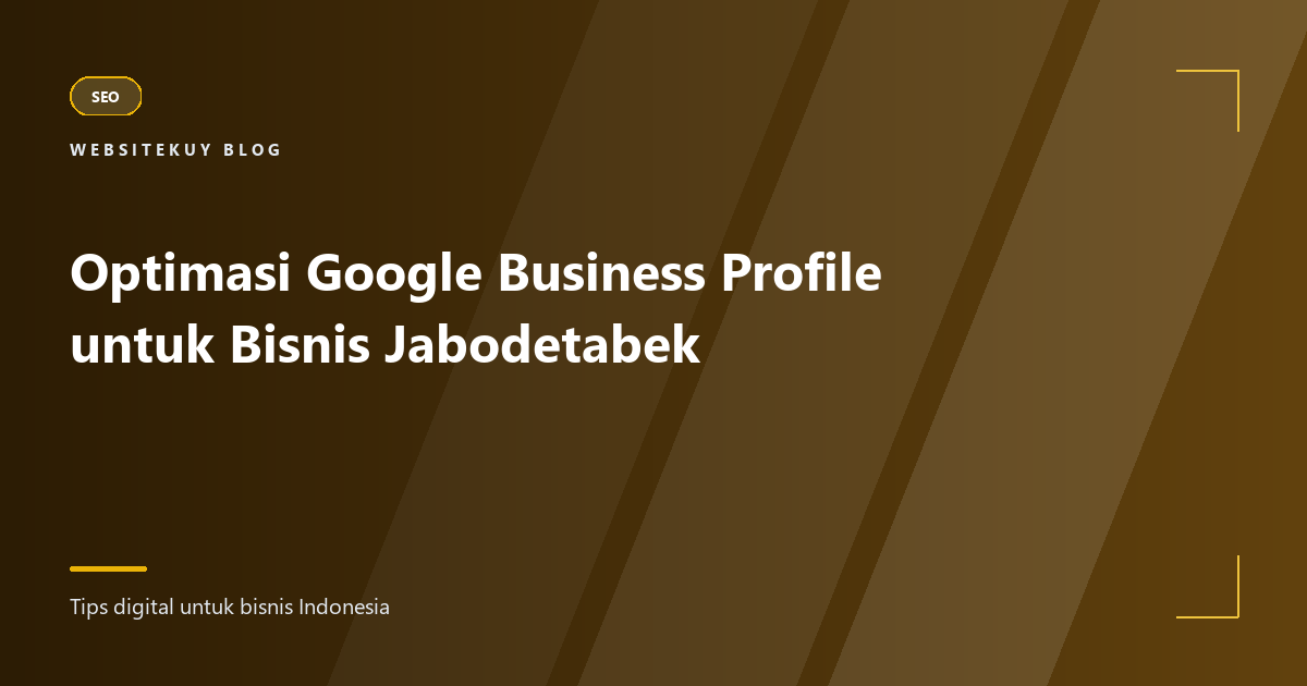 Article cover Optimasi Google Business Profile untuk Bisnis Jabodetabek