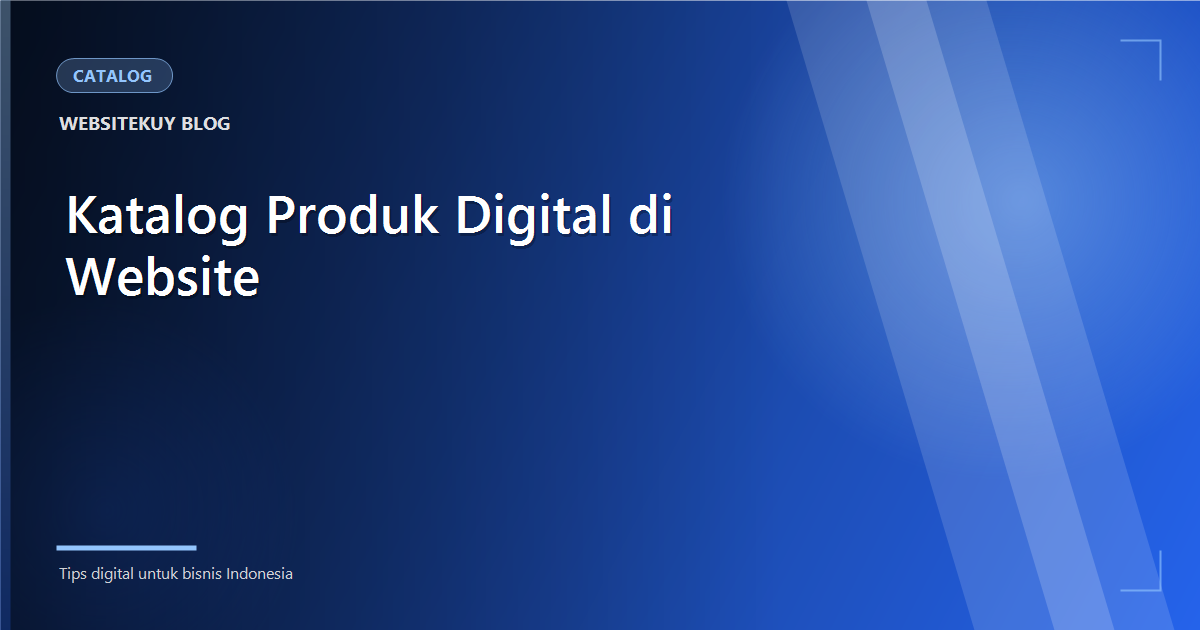 Article cover Katalog Produk Digital di Website: Format yang Efektif