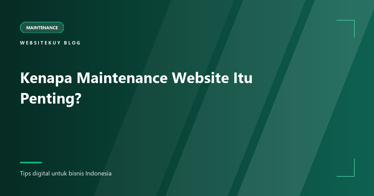 Article cover Kenapa Maintenance Website Itu Penting?