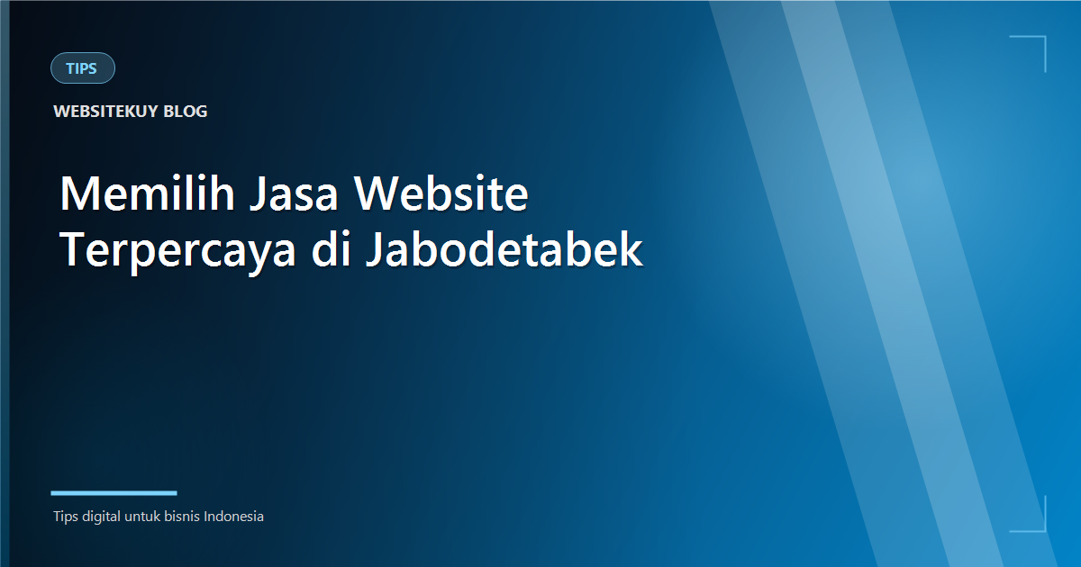 Article cover Cara Memilih Jasa Pembuatan Website Terpercaya di Jabodetabek
