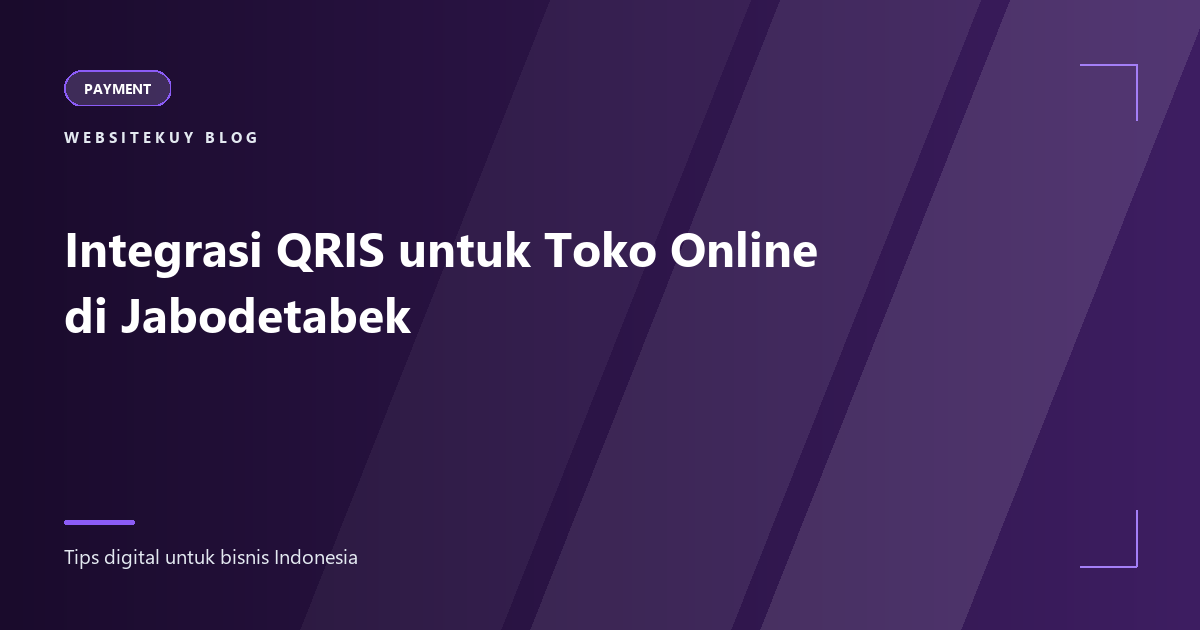 Article cover Integrasi QRIS untuk Toko Online di Jabodetabek