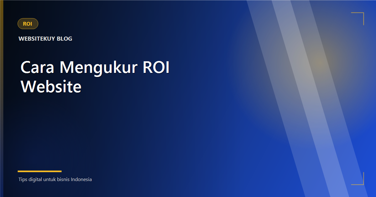 Article cover Cara Mengukur ROI Website untuk Pemilik Bisnis